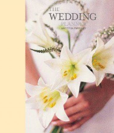 The Wedding Planner by Antonia Swinson