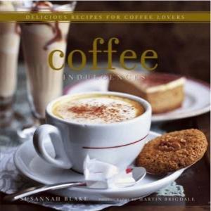 Coffee Indulgences by Susannah Blake