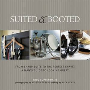 Suited & Booted by Paul Copperwaite