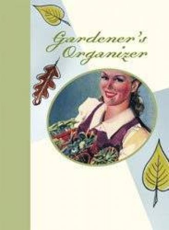 Gardener's Organizer by RPS