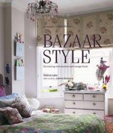 Bazaar Style by Selina Lake & Joanna Simmons