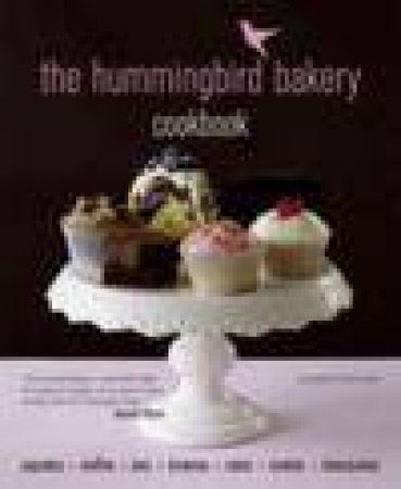 Hummingbird Bakery Cookbook by Tarek Malouf