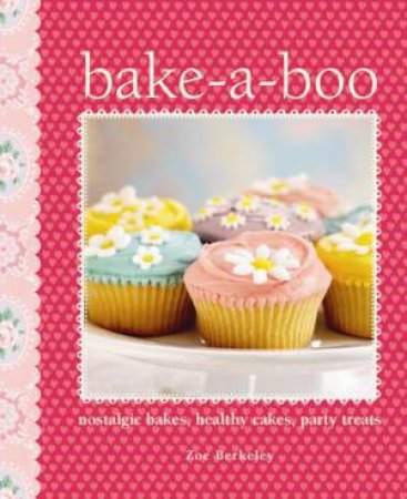 Bake-A-Boo by Zoe Berkeley