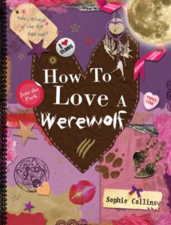 How to Love a Werewolf by Sophie Collins