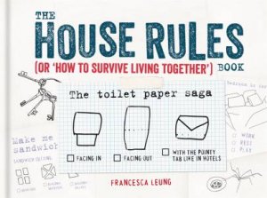 The House Rules Book by Francesca Leung