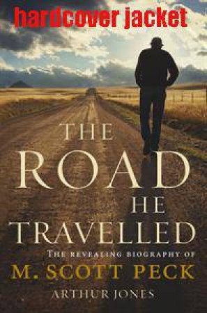 The Road He Travelled by Arthur Jones