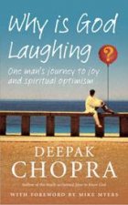 Why Is God Laughing One Mans Journey to Joy and Spiritual Optimism