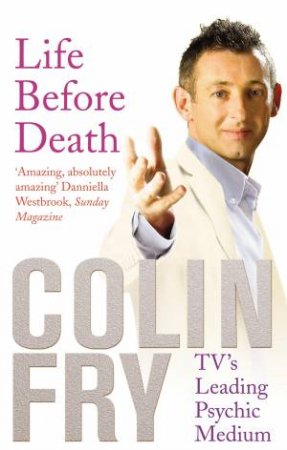 Life Before Death (New Edition) by Colin Fry