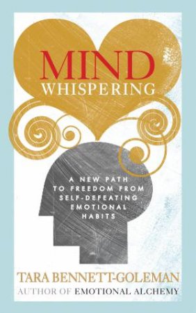 Mind Whispering by Tara Bennett-Goleman