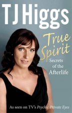 True Spirit Unveiling the Secrets of the Afterlife