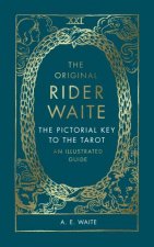 The Original Rider Waite  The Pictorial Key To The Tarot