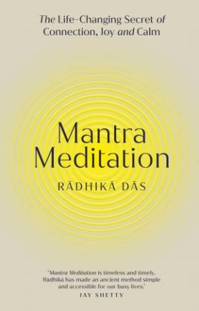 Mantra Meditation by Radhika Das