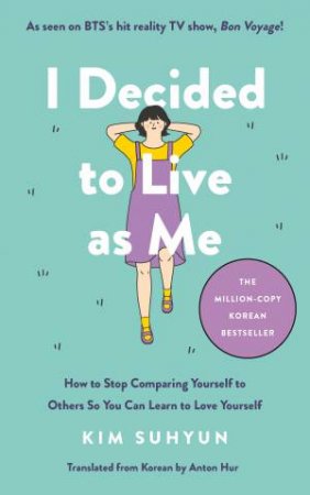 I Decided to Live as Me by Kim Suhyun