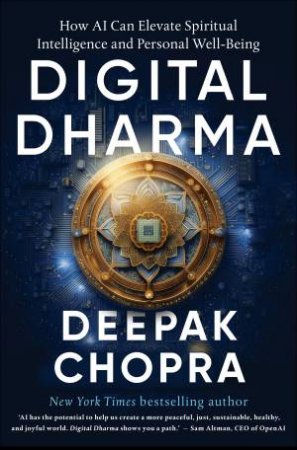 Digital Dharma by Deepak Chopra