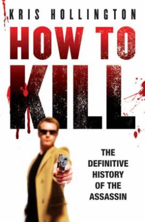 How To Kill by Kri Hollington