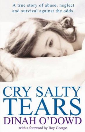 Cry Salty Tears by Dinah O'Dowd