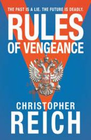 Rules Of Vengeance by Christopher Reich