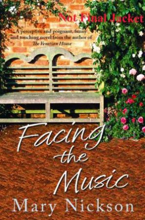 Facing The Music by Mary Nickson