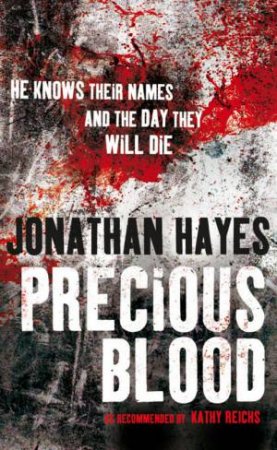 Precious Blood by Jonathan Hayes