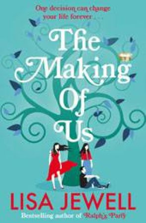 The Making of Us by Lisa Jewell