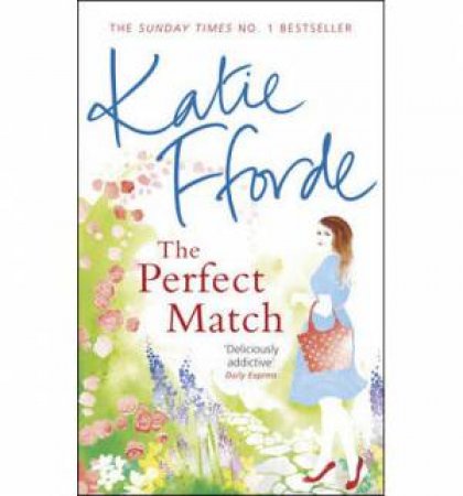 The Perfect Match by Katie Fforde