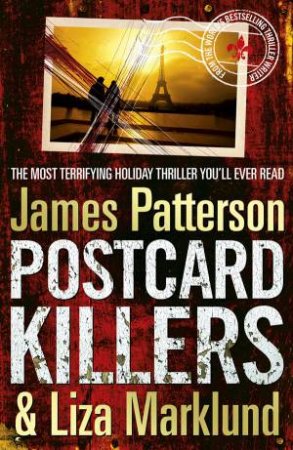 Postcard Killers by James Patterson & Liza Marklund