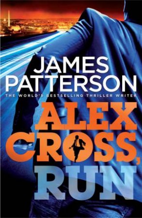 Alex Cross, Run by James Patterson