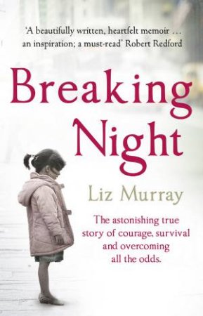 Breaking Night by Liz Murray