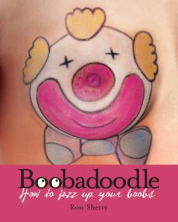 Boobadoodle by Rosy Sherry