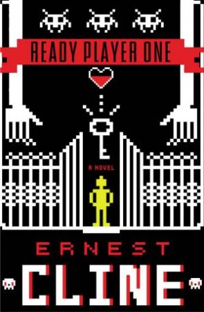 Ready Player One by Ernie Cline