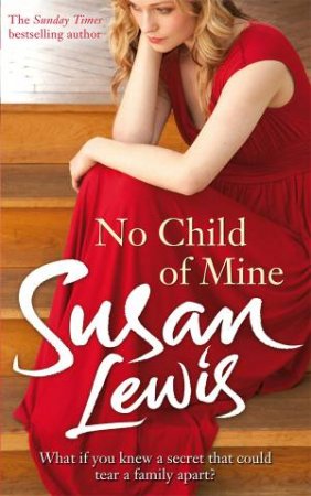 No Child of Mine by Susan Lewis