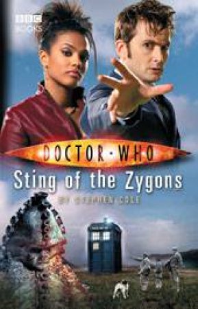 Doctor Who: Sting Of The Zygons by Stephen Cole