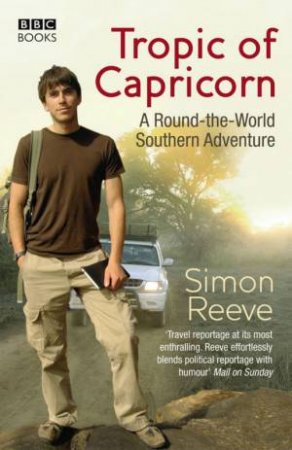 Tropic Of Capricorn by Simon Reeve