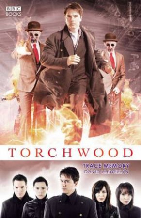 Torchwood: Trace Memory by David Llewellyn