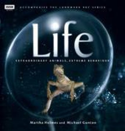 Life by Martha Holmes & Michael Gunton