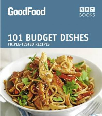 Good Food: 101 Budget Suppers by Jane Hornby