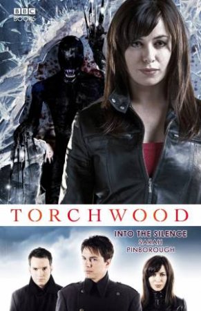 Torchwood: Into The Silence by Sarah Pinborough