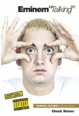 Eminem 'Talking' (Updated Edition) by Chuck Weiner