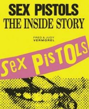 Sex Pistols The Inside Story