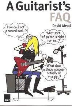 A Guitarist's FAQ by David Mead