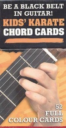 Kids' Karate Chord Cards: 52 Guitar Card by Sales Music