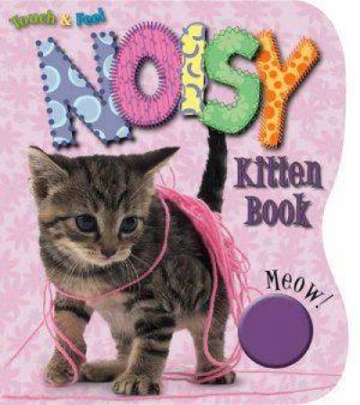 Noisy Kitten by Touch And Feel