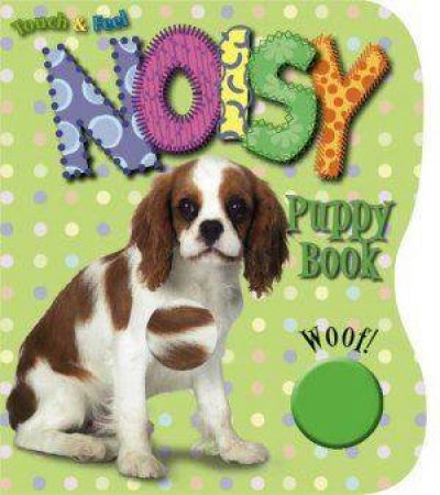 Noisy Puppy by Touch And Feel