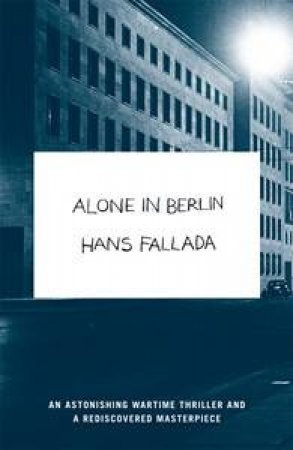 Alone in Berlin by Hans Fallada