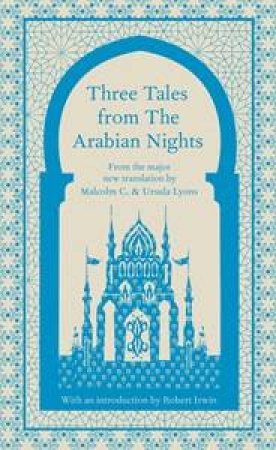 Three Tales from the Arabian Nights by Various