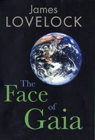 Face of Gaia by James Lovelock