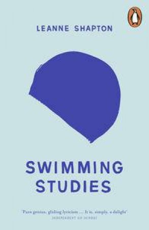 Swimming Studies by Leanne Shapton