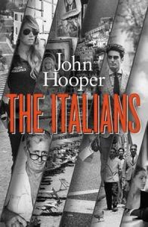 The Italians by John Hooper