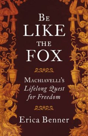 Be Like The Fox by Erica Benner