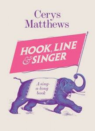 The Sing-a-long Book by Cerys Matthews